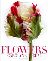 Flowers by Carolyne Roehm