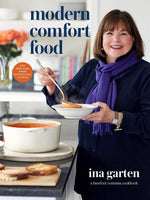 Ina Garten Modern Comfort Food: A Barefoot Contessa Cookbook